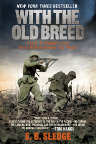 With the Old Breed by E.B. Sledge, 9780891419068
