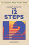 Pocket Guide to the 12 Steps (Miniature Edition) by Kathleen S., 9780895948649