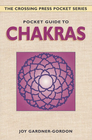 Pocket Guide to Chakras by Joy Gardner-Gordon, 9780895949493