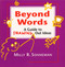 Beyond Words (A Guide to Drawing Out Ideas for People Who Work with Groups) by Milly Sonneman, 9780898159110