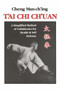 T'ai Chi Ch'uan (A Simplified Method of Calisthenics for Health and Self-Defense) by Cheng Man-ch'ing  , 9780913028858
