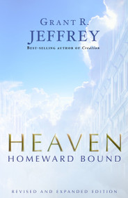 Heaven (Homeward Bound) by Grant R. Jeffrey, 9780921714262