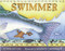Swimmer by Shelley Gill, Shannon Cartwright, 9780934007245