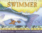 Swimmer by Shelley Gill, Shannon Cartwright, 9780934007245