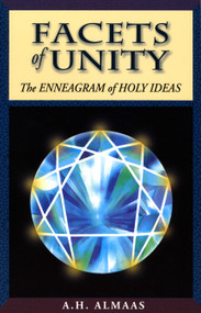 Facets of Unity (The Enneagram of Holy Ideas) by A. H. Almaas, 9780936713144