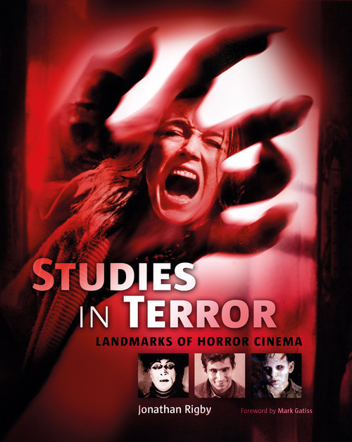 Studies in Terror: Landmarks of Horror Cinema by Jonathan Rigby, 9780956653444