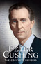 Peter Cushing (The Complete Memoirs) by Peter Cushing, 9780957648142