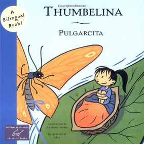 Thumbelina/Pulgarcita - 9780811839280 by Caterina Valriu, 9780811839280