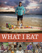 What I Eat (Around the World in 80 Diets) by Peter Menzel, Faith D'Aluisio, 9780984074402