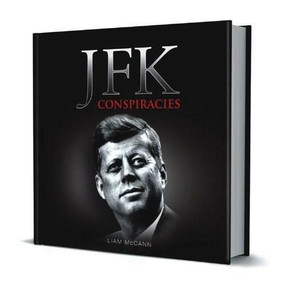 Little Book of JFK Conspiracies by Liam McCann, 9781909217324