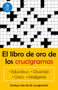 El libro de oro de los crucigramas / The Golden Book of Puzzles (Spanish Edition) by Jim Puzzler, 9781400002047