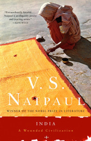 India (A Wounded Civilization) by V. S. Naipaul, 9781400030750