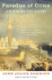 Paradise of Cities (Venice in the Nineteenth Century) by John Julius Norwich, 9781400032372