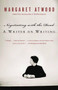 Negotiating with the Dead (A Writer on Writing) by Margaret Atwood, 9781400032600