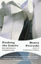 Pushing the Limits (New Adventures in Engineering) by Henry Petroski, 9781400032945