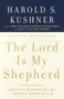 The Lord Is My Shepherd (Healing Wisdom of the Twenty-third Psalm) by Harold S. Kushner, 9781400033355
