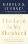 The Lord Is My Shepherd (Healing Wisdom of the Twenty-third Psalm) by Harold S. Kushner, 9781400033355