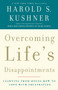 Overcoming Life's Disappointments (Learning from Moses How to Cope with Frustration) by Harold S. Kushner, 9781400033362