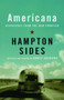 Americana (Dispatches from the New Frontier) by Hampton Sides, 9781400033553