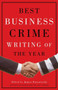 Best Business Crime Writing of the Year by James Surowiecki, 9781400033713