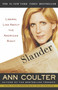 Slander (Liberal Lies About the American Right) by Ann Coulter, 9781400049523