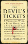 The Devil's Tickets (A Vengeful Wife, a Fatal Hand, and a New American Age) by Gary M. Pomerantz, 9781400051632