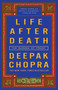 Life After Death (The Burden of Proof) by Deepak Chopra, M.D., 9781400052356