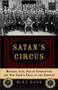 Satan's Circus (Murder, Vice, Police Corruption, and New York's Trial of the Century) by Mike Dash, 9781400054725