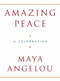 Amazing Peace (A Christmas Poem) by Maya Angelou, 9781400065585