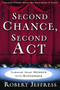 Second Chance, Second Act (Turning Your Messes into Successes) by Robert Jeffress, 9781400070916
