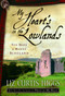 My Heart's in the Lowlands (Ten Days in Bonny Scotland) by Liz Curtis Higgs, 9781400072972