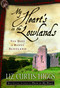 My Heart's in the Lowlands (Ten Days in Bonny Scotland) by Liz Curtis Higgs, 9781400072972