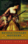 Revolutionary Mothers (Women in the Struggle for America's Independence) by Carol Berkin, 9781400075324