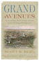Grand Avenues (The Story of Pierre Charles L'Enfant, the French Visionary Who Designed Washington, D.C.) by Scott W. Berg, 9781400076222