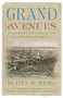 Grand Avenues (The Story of Pierre Charles L'Enfant, the French Visionary Who Designed Washington, D.C.) by Scott W. Berg, 9781400076222