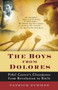 The Boys from Dolores (Fidel Castro's Schoolmates from Revolution to Exile) by Patrick Symmes, 9781400076444