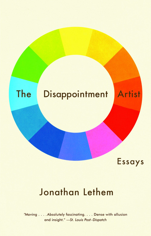 The Disappointment Artist (Essays) by Jonathan Lethem, 9781400076819