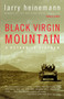 Black Virgin Mountain (A Return to Vietnam) by Larry Heinemann, 9781400076895