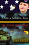 I Am a Soldier, Too (The Jessica Lynch Story) by Rick Bragg, 9781400077472