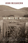 All Will Be Well (A Memoir) by John McGahern, 9781400079865