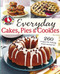 Everyday Cakes, Pies & Cookies by Gooseberry Patch, 9780848744380