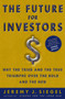 The Future for Investors (Why the Tried and the True Triumph Over the Bold and the New) by Jeremy J. Siegel, 9781400081981
