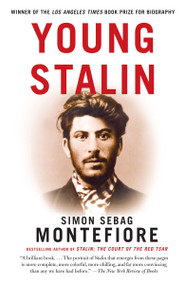Young Stalin by Simon Sebag Montefiore, 9781400096138