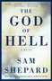 The God of Hell (A Play) by Sam Shepard, 9781400096510
