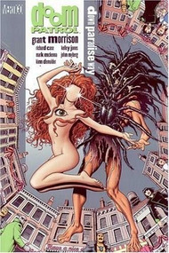 Doom Patrol: Down Paradise Way - VOL 03 by Grant Morrison, 9781401207267