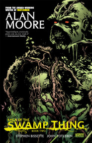 Saga of the Swamp Thing Book Two by Alan Moore, Stephen Bissette, John Totleben, 9781401225445