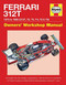 Ferrari 312T 1975 to 1980 (312T, T2, T3, T4, T5 & T6) (An insight into the design, engineering, maintenance and operation of Ferrari's series of triple World Championship-winning F1 cars) by Nick Garton, 9780857338112