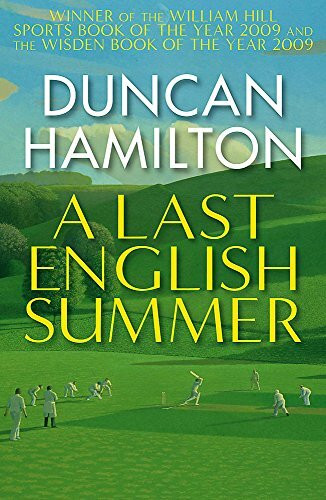A Last English Summer by Duncan Hamilton, 9780857381484
