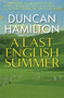 A Last English Summer by Duncan Hamilton, 9780857381484