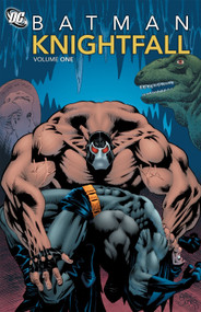 Batman: Knightfall Vol. 1 by Various, Various, 9781401233792